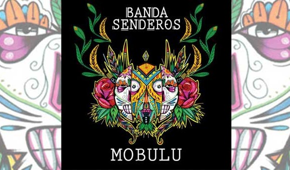 Banda Senderos – Mobulu